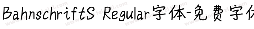 BahnschriftS Regular字体字体转换